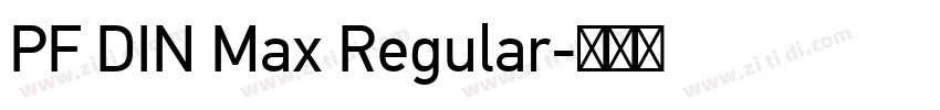 PF DIN Max Regular字体转换